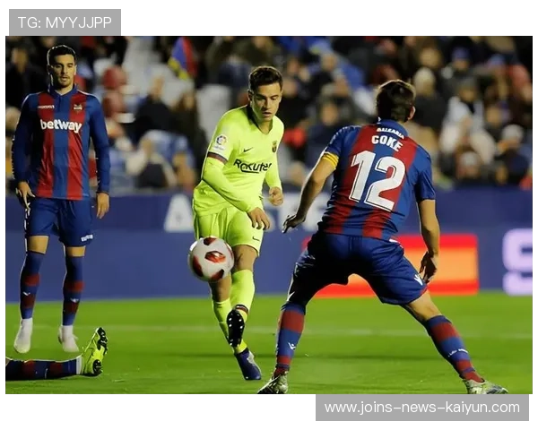 巴伦西亚防守遏制莱万特方案：破解对手的关键战术揭秘