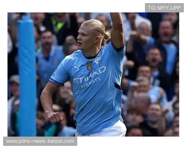 哈兰德门前补射曼城完成赛季经典